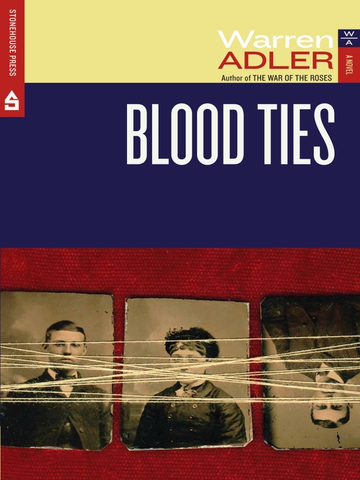 Title details for Blood Ties by Warren Adler - Available
